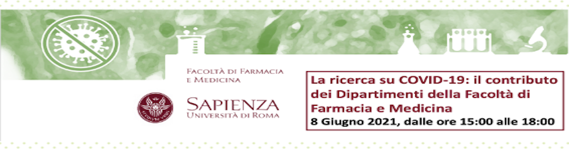 La ricerca su COVID-19: il contributo dei Dipartimenti della Facoltà di Farmacia e Medicina